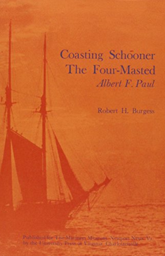 Coasting Schooner: The Four-Masted Albert F. Paul (Flora & Fauna Handbook)