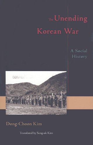 The Unending Korean War: A Social History