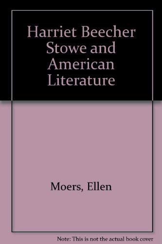 Harriet Beecher Stowe and American Literature