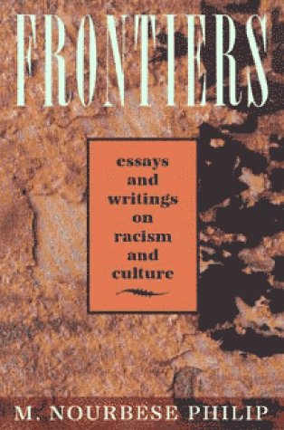 Frontiers: Selected Essays and Writings on Racism and Culture 1984-1992