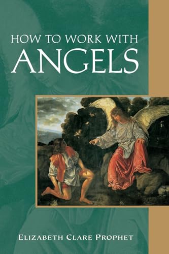 How to Work with Angels (Pocket Guides to Practical Spirituality)