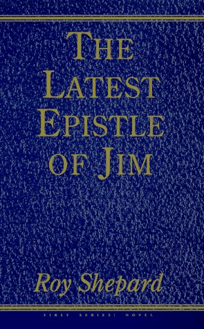 The Latest Epistle of Jim