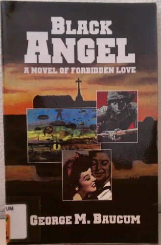 Black Angel: A Novel of Forbidden Love