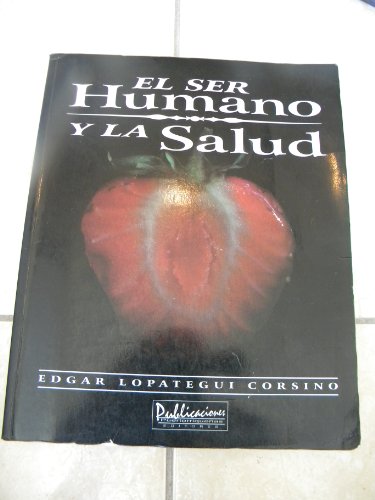 El ser humano y la salud