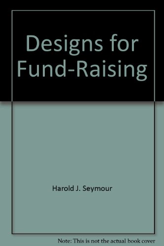 Designs for Fund-Raising