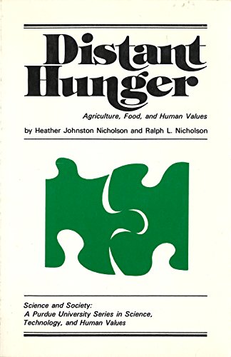 Distant Hunger: Agriculture, Food, and Human Values