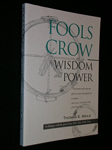 Fools Crow: Wisdom and Power