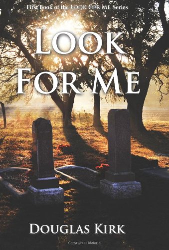 Look For Me: I Will Find You