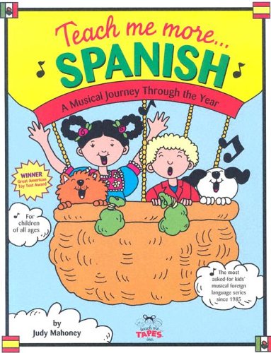 Teach Me More Spanish: A Musical Journey Through the Year