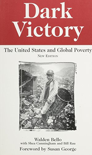 Dark Victory: The United States and Global Poverty