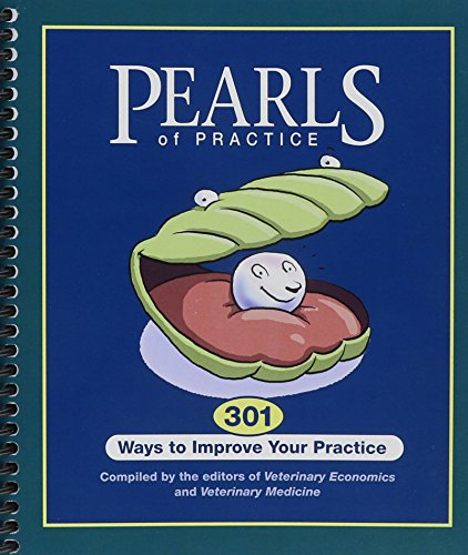 Pearls of Practice: 301 Ways to Improve Your Practice