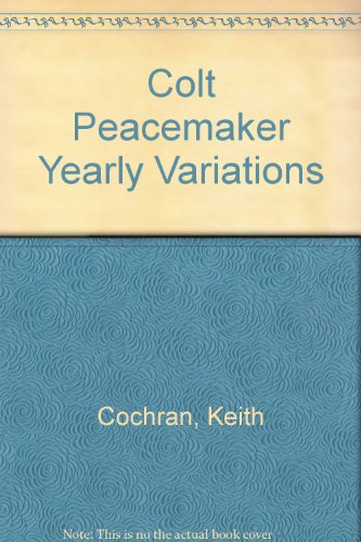 Colt Peacemaker Yearly Variations