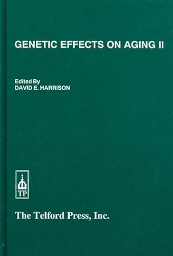 Genetic Effects on Aging (Telford Press) II