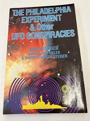 Philadelphia Experiment and Other Ufo Conspiracies
