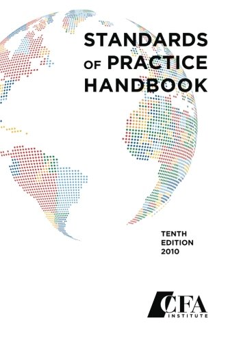 Standards of Practice Handbook, Tenth Edition 2010