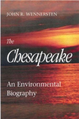 The Chesapeake - An Environmental Biography