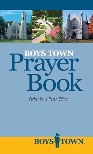 Boys Town Prayer Book: Prayers by and for the Boys and Girls of Boys Town