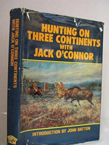 Hunting on 3 Continents with Jack O'Connor