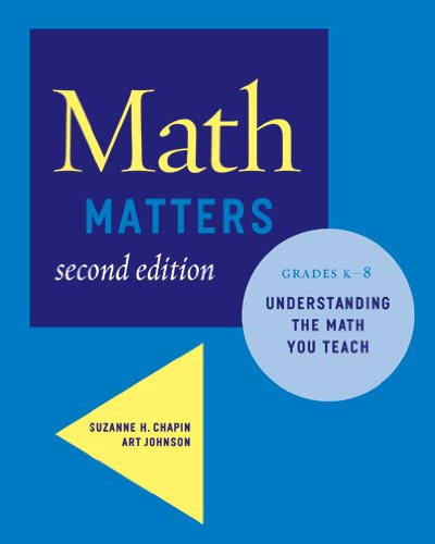Math Matters: Understanding the Math You Teach, Grades K-8 (2nd Edition)