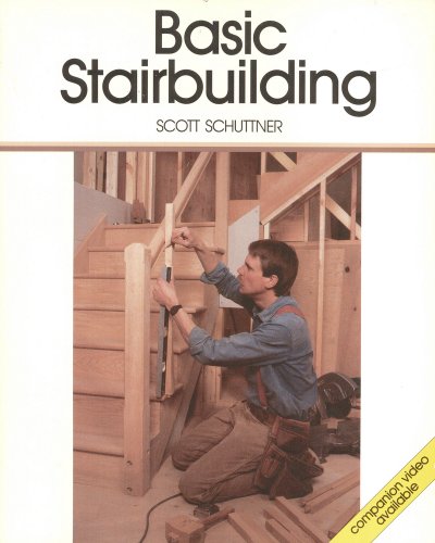 Basic Stairbuilding: with Scott Schuttner