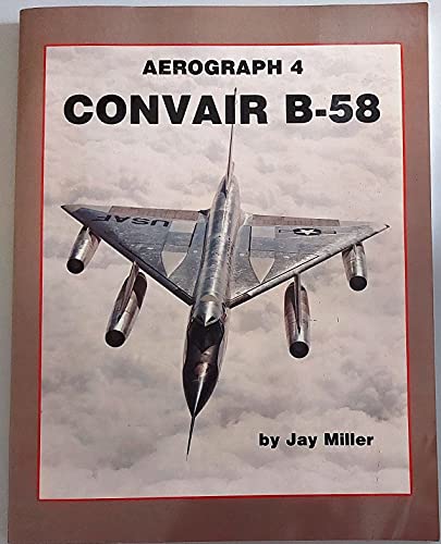 Convair B-58 Hustler.
