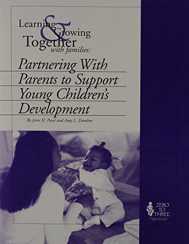Learning: Partnering With Parents to Support Young Children's Development