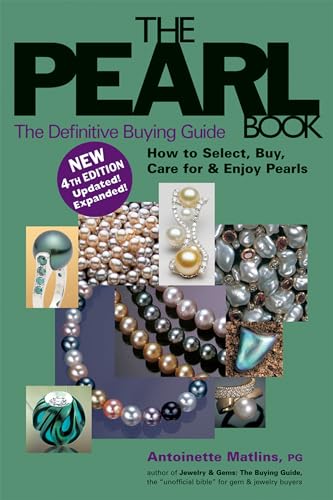 The Pearl Book (4th Edition): The Definitive Buying Guide (Pearl Book: The Definitive Buying Guide; How to Select, Buy,)