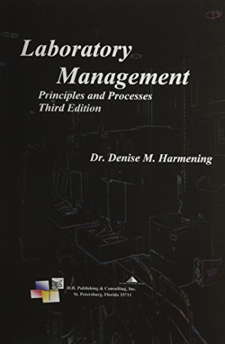 Laboratory Management, Principles and Processes, Third Edition