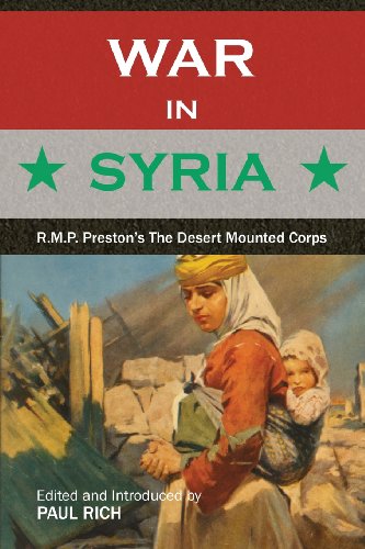 War in Syria: R.M.P. Preston's The Desert Mounted Corps