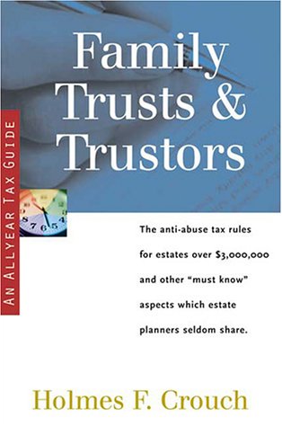 Family Trusts and Trustors (SERIES 400: OWNERS AND SELLERS)