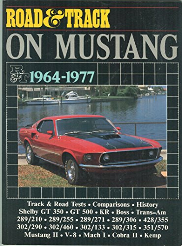 "Road & Track" on Mustang, 1964-77