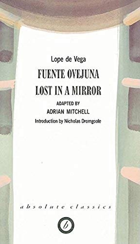 Fuente Ovejuna/Lost in a Mirror (Oberon Classics)