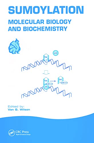 Sumoylation: Molecular Biology and Biochemistry (Horizonbioscience)