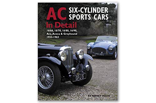 AC Sports Cars in Detail: Six-cylinder Models 1933-1963 (In Detail)