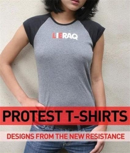 Protest T-Shirts: Designs from the Cult Independents