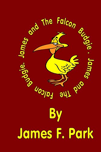 James and The Falcon Budgie: Volume 1