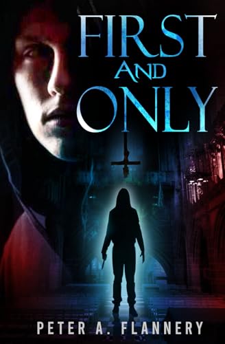 First and Only: A psychological thriller
