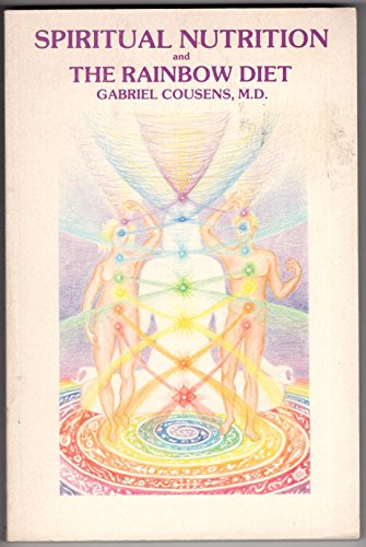 Spiritual Nutrition and the Rainbow Diet