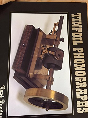 Title: Tinfoil Phonographs