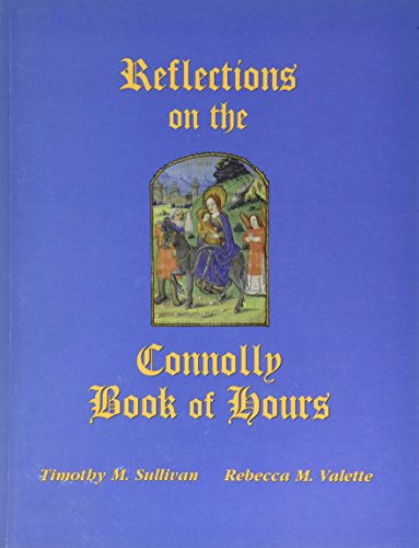 Reflections On The Connolly Book Of Hours