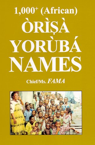 1000+(African) Òrìsà Yorùbá Names