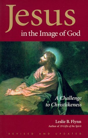 Jesus in the Image of God: A Challenge to Christlikeness