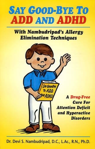 Say Good-Bye To ADD And ADHD