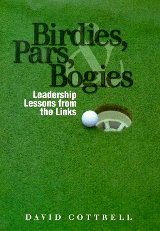 Birdies, Pars, Bogies: Leadership Lessons from the Links