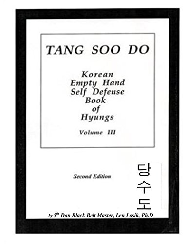 Tang Soo Do Korean Empty Hand Self Defense Book of Hyung Volume III