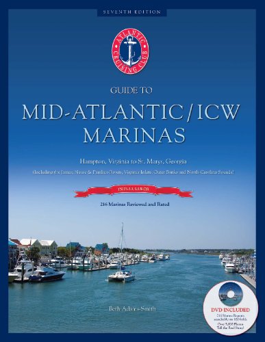 Guide to Mid-Atlantic/ICW Marinas: Hampton, Va to St. Marys, Ga