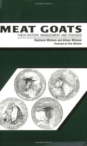 Meat Goats: Their History, Management and Diseases