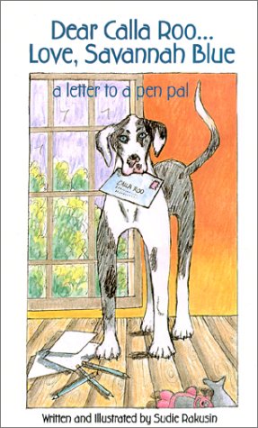 Dear Calla Roo... Love, Savannah Blue: A Letter to a Pen Pal
