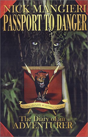 Passport to Danger: The Diary of an Adventurer