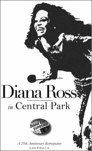 Diana Ross in Central Park - A 25th Anniversary Retrospective